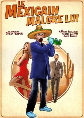 400 LE MEXICAIN MALGRÉ LUI - HD